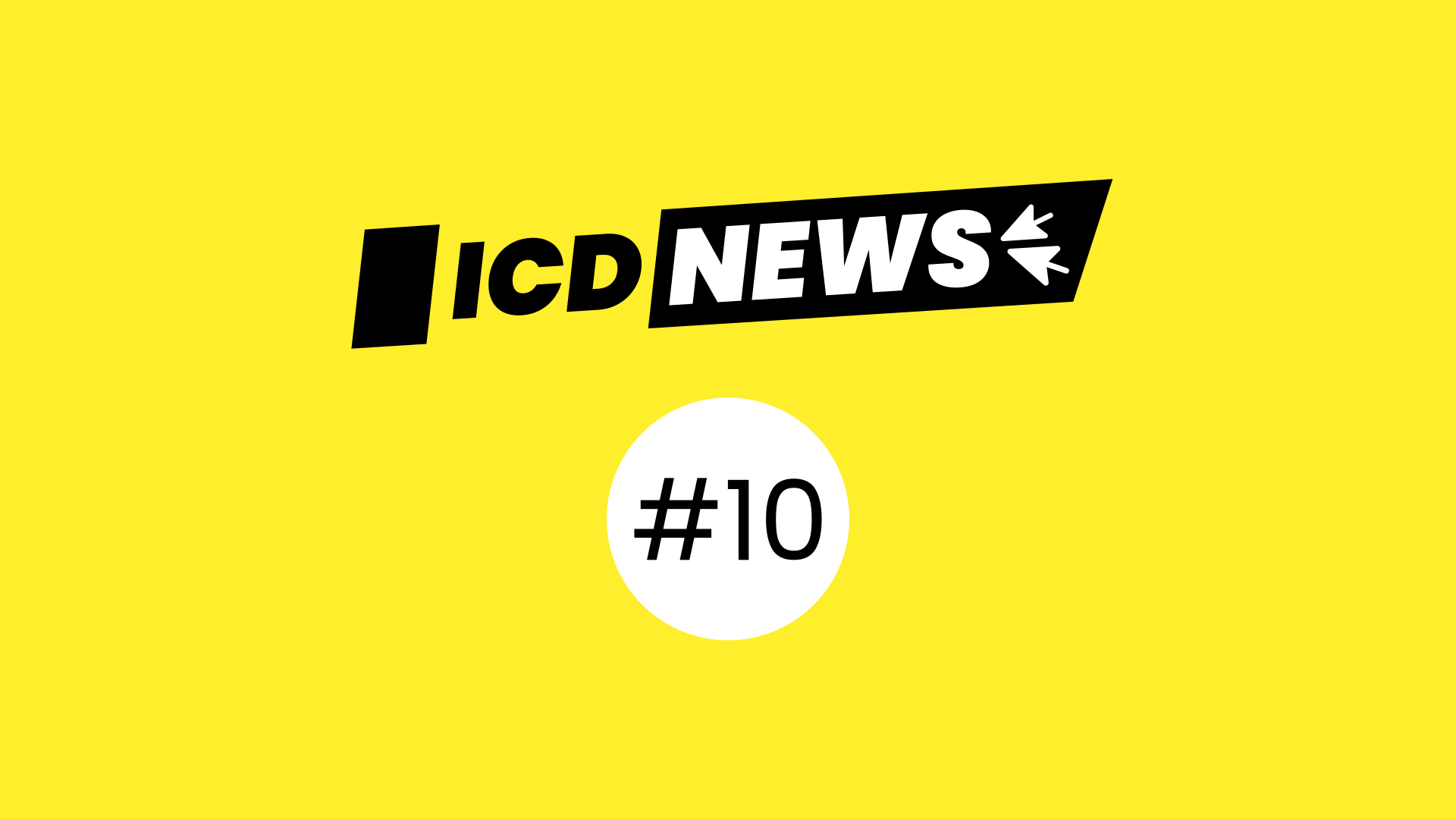 ICD News #10